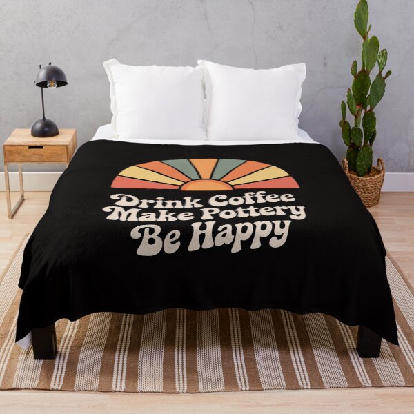 Item preview, Drink Coffee Make Pottery Be Happy designed and sold by ForestMmost.
