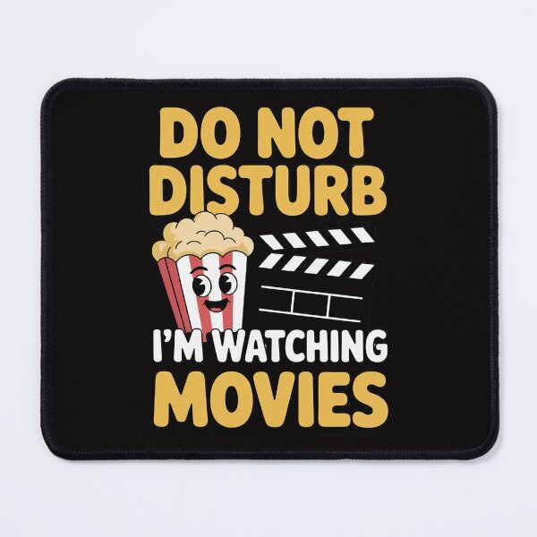 Item preview, Do Not Disturb I'm Watching Movies -Movie Love designed and sold by ForestMmost.