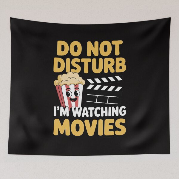 Item preview, Do Not Disturb I'm Watching Movies -Movie Love designed and sold by ForestMmost.