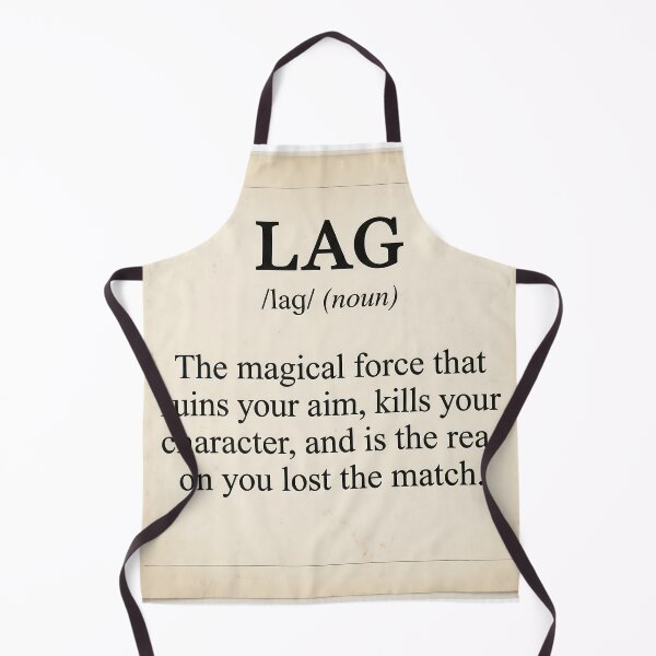 Item preview, Lag - Funny Gaming Dictionary Definition designed and sold by NextLevelThread.