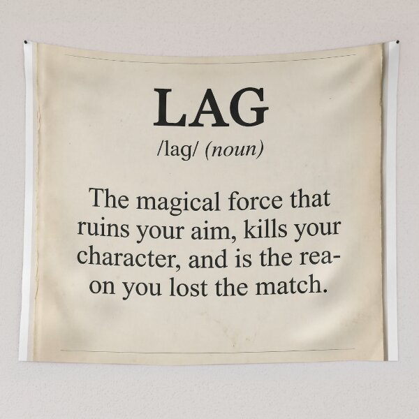 Item preview, Lag - Funny Gaming Dictionary Definition designed and sold by NextLevelThread.