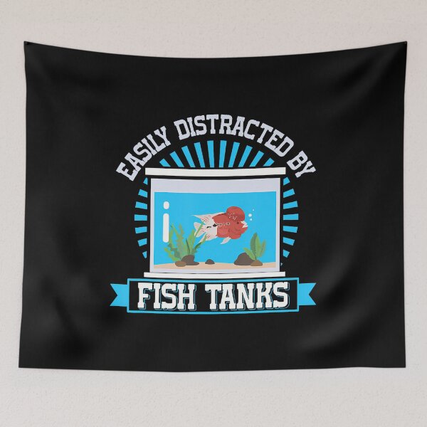 Item preview, Easily Distracted By Fish Tanks Fish Keeping Aquarist designed and sold by caiknelinex.