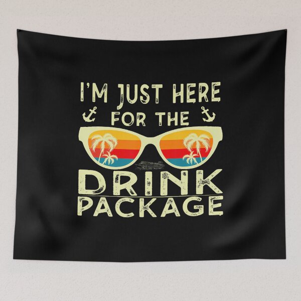 Item preview, Funny Cruise I'M Just Here For The Drink Package Small Black designed and sold by caiknelinex.