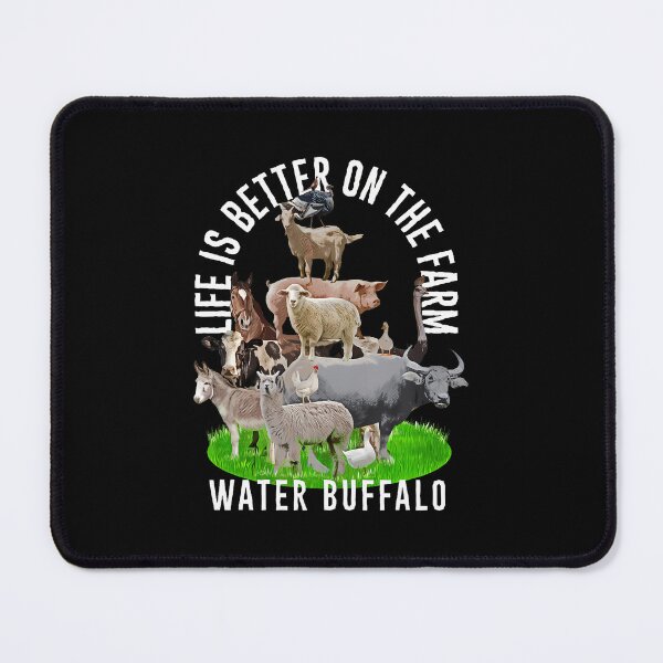 Item preview, Life Is Better On The Farm Water Buffalo Water Ox designed and sold by caiknelinex.