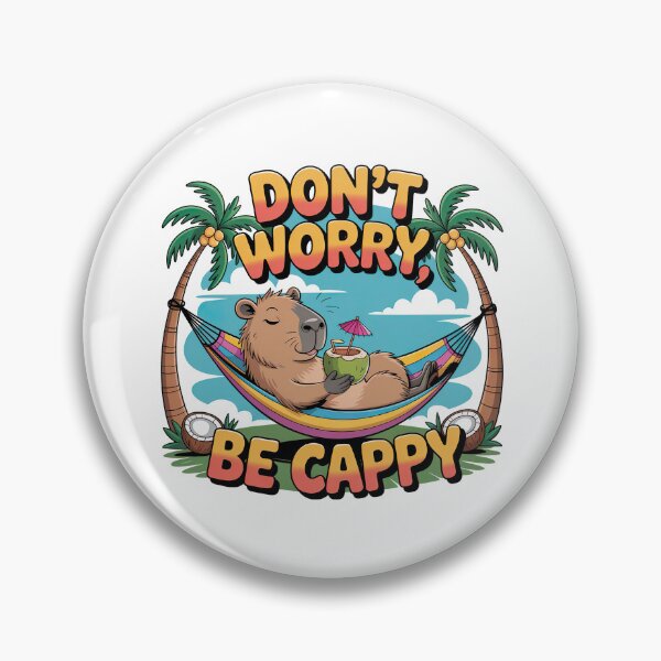 Item preview, Don't Worry Be Cappy, Cute And Motivational Quote, Cute Capybara designed and sold by graphic-genie.