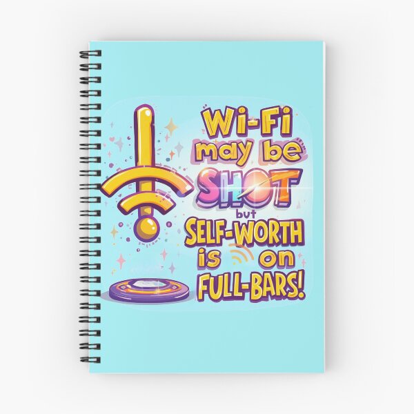 Item preview, Wi-Fi May Be Shot But Self-Worth Is On Full-Bars designed and sold by EPiCbyCreation.
