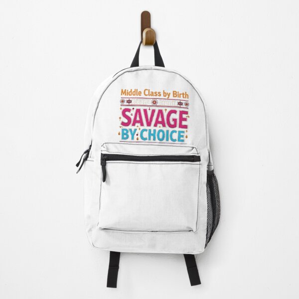 Item preview, Middle Class by Birth. Savage by Choice. designed and sold by freakindesi.