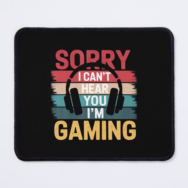 Item preview, Sorry I Can't Hear You I'M Gaming designed and sold by bambiai.