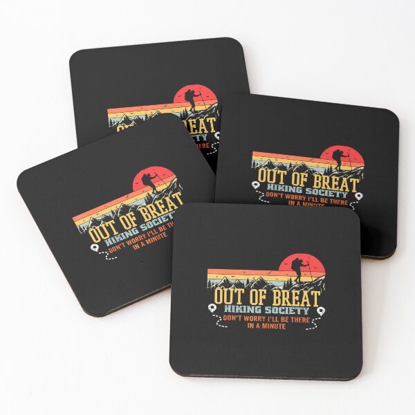 Item preview, Out Of Breath Hiking Society Don't Worry I'Ll Be There Soon designed and sold by bambiai.