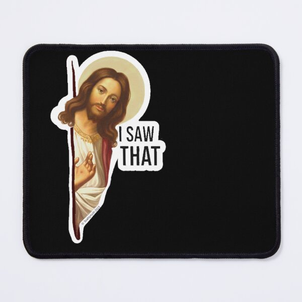 Item preview, Funny |Sticker| I Saw That Jesus designed and sold by SeaNympth.
