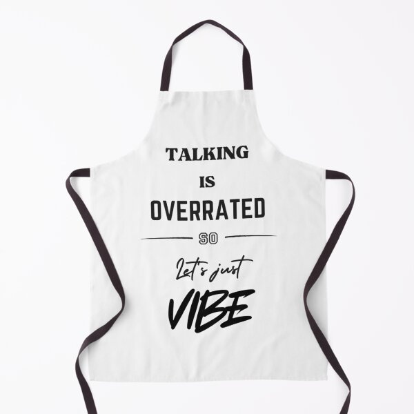 Item preview, Talking is Overrated, so let's just Vibe designed and sold by Lucky Arts With Love.