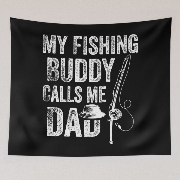 Item preview, My Fishing Buddy Calls Me Dad Funny Fisherman designed and sold by AsiaStokes.
