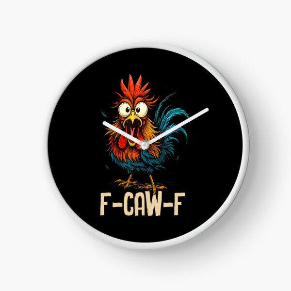 Item preview, F Caw F Rooster Funny Bird Fcawf Chicken Whisperer Fawk Off  designed and sold by HayleePacoch.