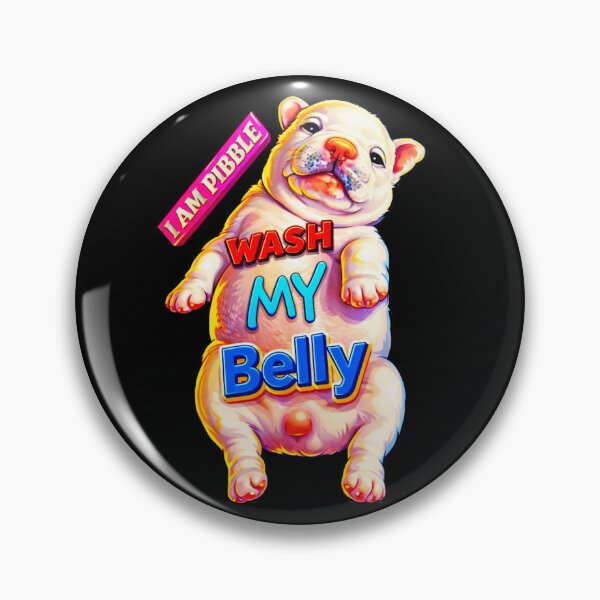 Item preview, I am Pibble Wash My Belly Funny Dog Meme designed and sold by The Art by Rossouw.