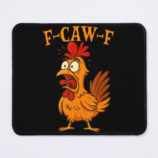 Item preview, F Caw F Rooster Funny Bird Fcawf Chicken Whisperer Fawk Off designed and sold by HayleePacoch.