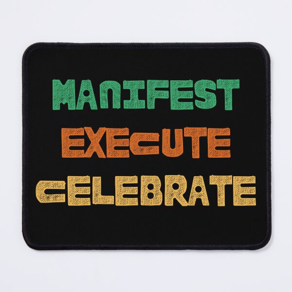 Item preview, Manifest Execute Celebrate designed and sold by Nikki Krishna.