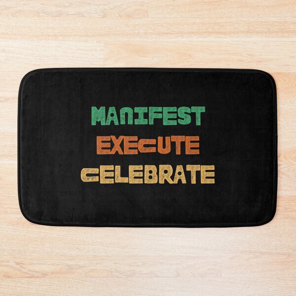 Item preview, Manifest Execute Celebrate designed and sold by Nikki Krishna.