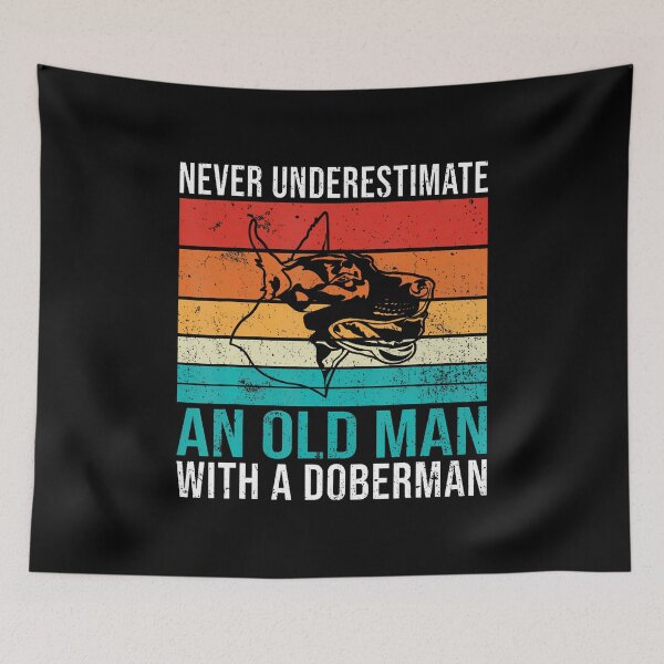 Item preview, Never Underestimate An Old Man With A Doberman designed and sold by kowaldtlbung.