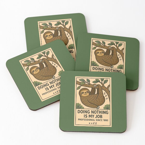Item preview, Doing Nothing Is My Job Sloth - Funny Lazy Animal Vintage Poster designed and sold by SammyMorry.
