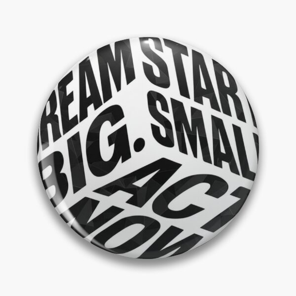 Item preview, Dream Big Start Small Act Now - 3D Motivational Quote designed and sold by WEAROK.