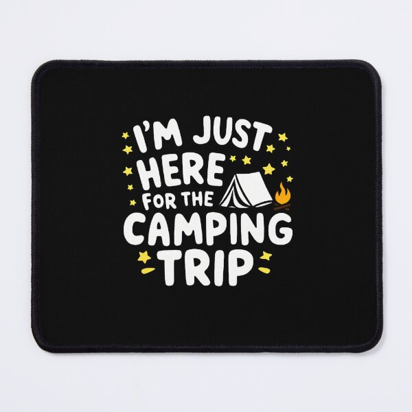 Item preview, I'M Just Here For The Camping Trip Funny Kid Camp Gear designed and sold by kowaldtlbung.