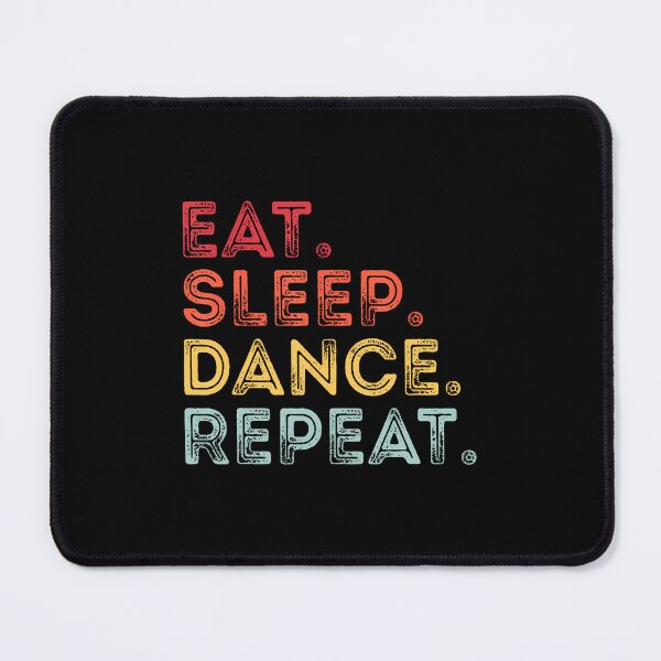 Item preview, Eat Sleep Dance Repeat Dancing Funny For Boys Girls designed and sold by endabettyau.