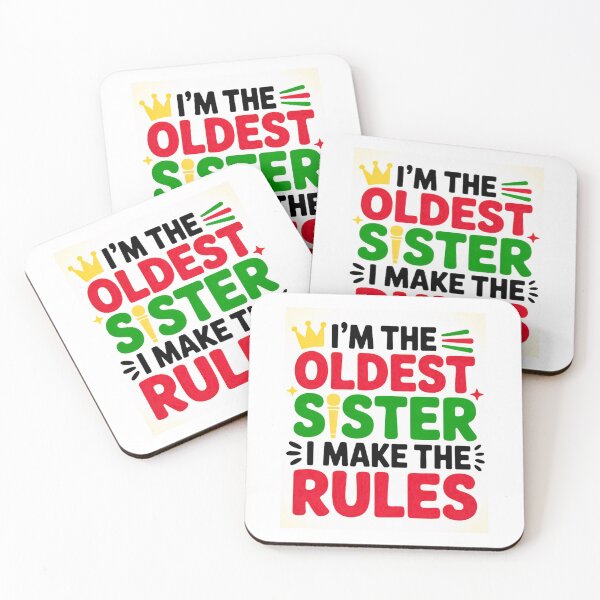 Item preview, I'm the oldest sister, I make the rules  designed and sold by Agu210.