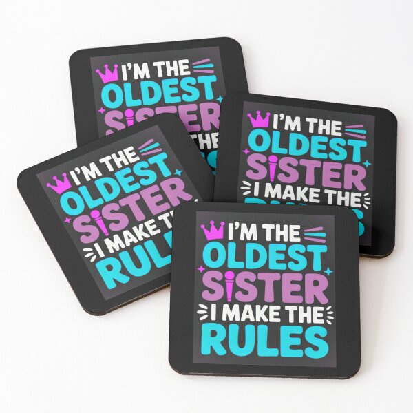 Item preview, I'm the oldest sister, I make the rules  designed and sold by Agu210.
