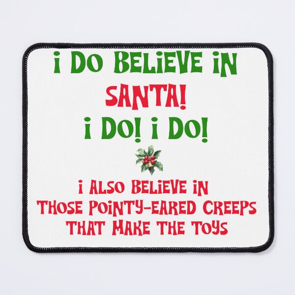 Item preview, I Do Believe in Santa! designed and sold by IXFathomDown.