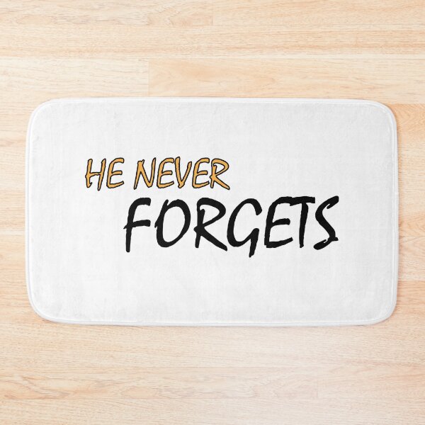 Item preview, He never forgets designed and sold by Positive Mindzet!.