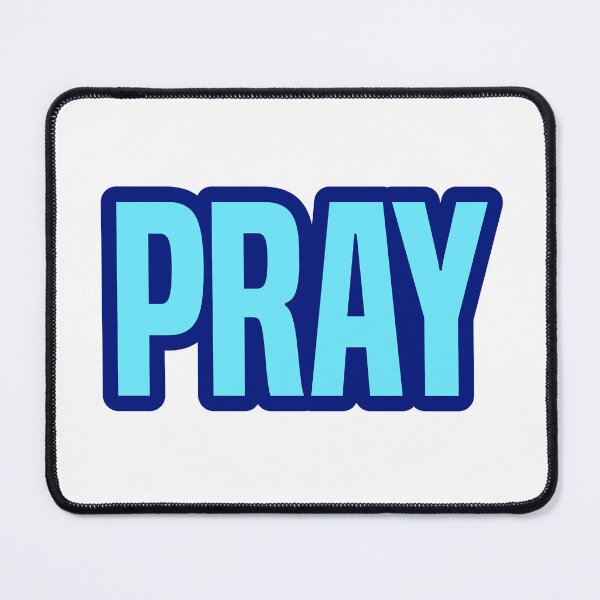 Item preview, Pray, Blue Outline Bold designed and sold by Memes N Lore .