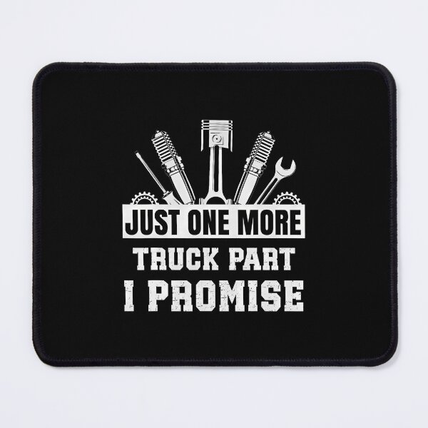 Item preview, Just One More Truck Part I Promise Vintage Truck Gear Man designed and sold by vaharisanic.