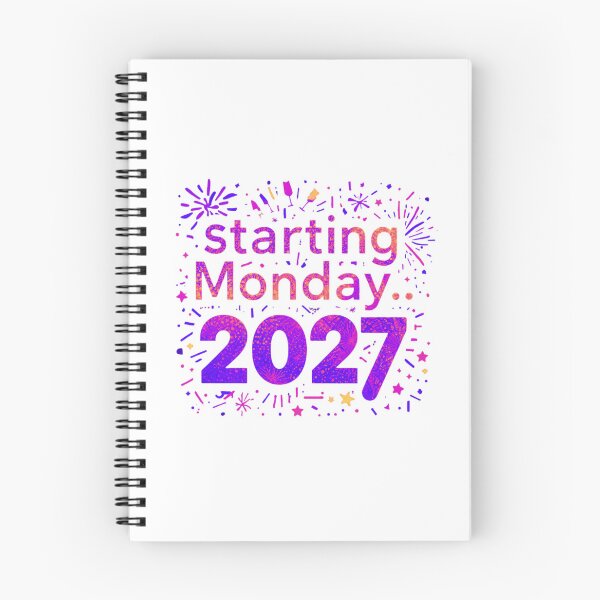 Item preview, Funny New Year's Resolution Starting Monday 2027 - not 2026 designed and sold by RDproject.