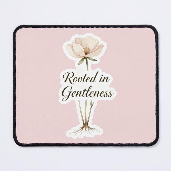 Item preview, Rooted in Gentleness Floral Quote Sticker designed and sold by Velavue .