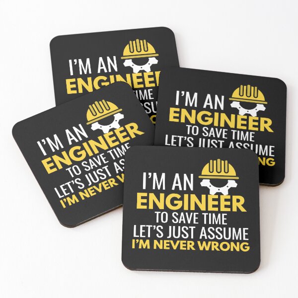 Item preview, I’m an Engineer – To Save Time Let’s Assume I’m Never Wrong designed and sold by AleriaBate.
