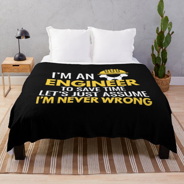 Item preview, I’m an Engineer – To Save Time Let’s Assume I’m Never Wrong designed and sold by AleriaBate.