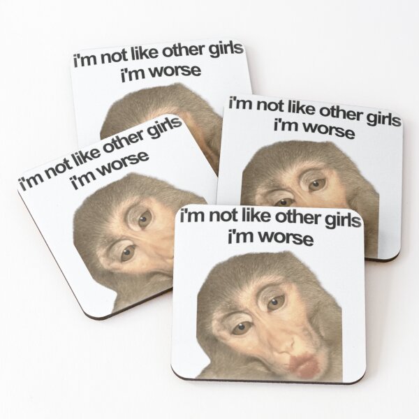 Item preview, "i'm not like other girls i'm worse" monkey meme designed and sold by monkey zone.