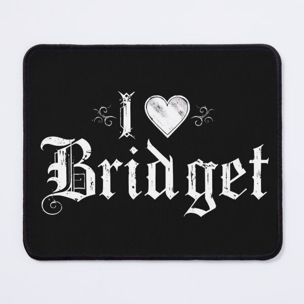 Item preview, I Love Bridget designed and sold by LoopyPop.