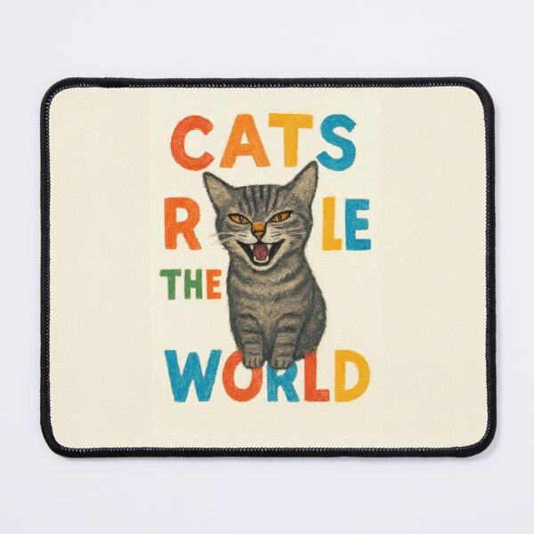 Item preview, Cats Rule The World designed and sold by Kerry T.