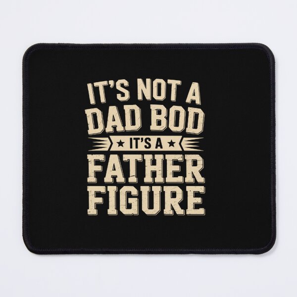 Item preview, It'S Not A Dad Bod It'S A Father Figure Father'S Day designed and sold by DianaStantzo.