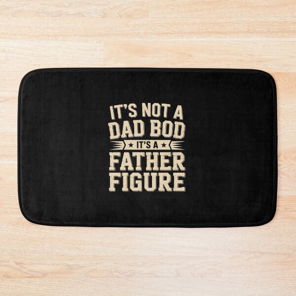 Item preview, It'S Not A Dad Bod It'S A Father Figure Father'S Day designed and sold by DianaStantzo.