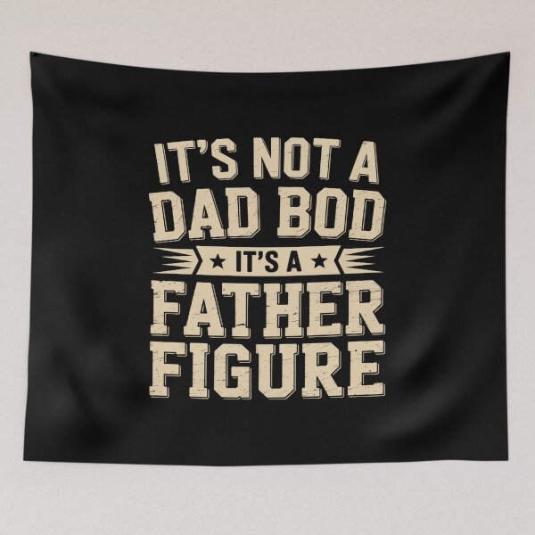 Item preview, It'S Not A Dad Bod It'S A Father Figure Father'S Day designed and sold by DianaStantzo.