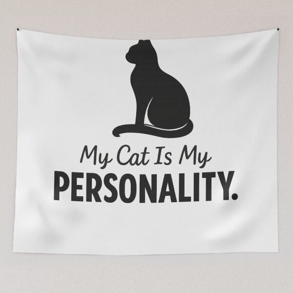 Item preview, My cat is my personality  designed and sold by Iail Ioa.