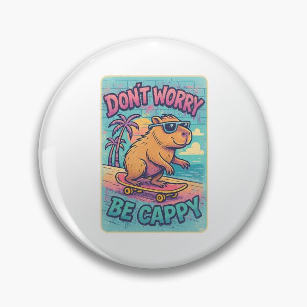 Item preview, Don't Worry Be Cappy, Cute And Motivational Quote, Cute Capybara designed and sold by graphic-genie.