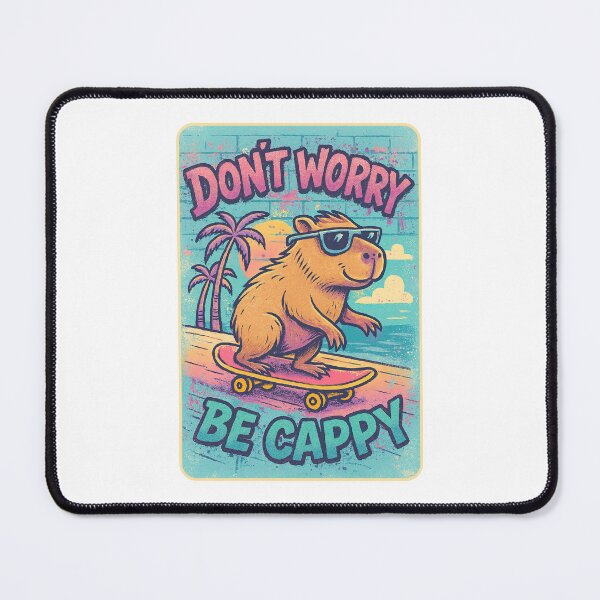 Item preview, Don't Worry Be Cappy, Cute And Motivational Quote, Cute Capybara designed and sold by graphic-genie.