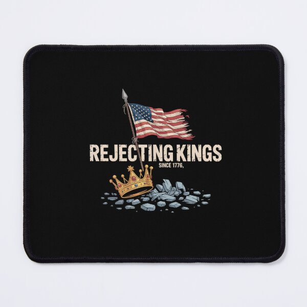 Item preview, Rejecting Kings Since 1776 Usa Flag designed and sold by StephenDDArt.