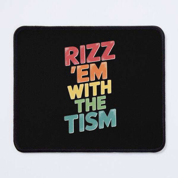 Item preview, Rizz 'Em With The Tism Autism Awareness  designed and sold by StephenDDArt.