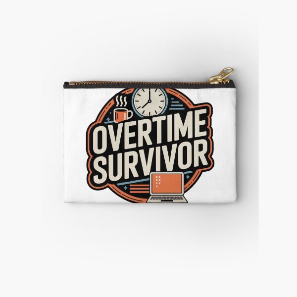Item preview, Overtime Survivor – Funny Work Humor designed and sold by VividTrails.
