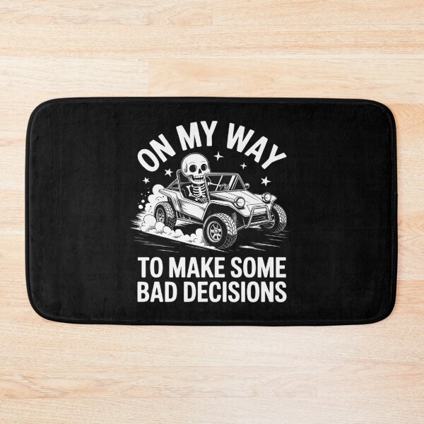 Item preview, On My Way to Make Some Bad Decisions Funny Meme Skeleton  designed and sold by VerseFarm.