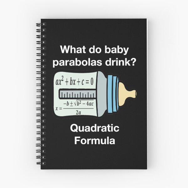 Item preview, Funny Nerdy What Do Baby Parabolas Drink? Quadratic Formula Math Teacher White Text designed and sold by MathWare MathClips.